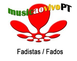 Fadistas, Fado, Musica Portuguesa, Fados, Musica ao Vivo, Portugal, Artistas, cantores Fados, Musicas Portuguesas, Fadistas Portugueses